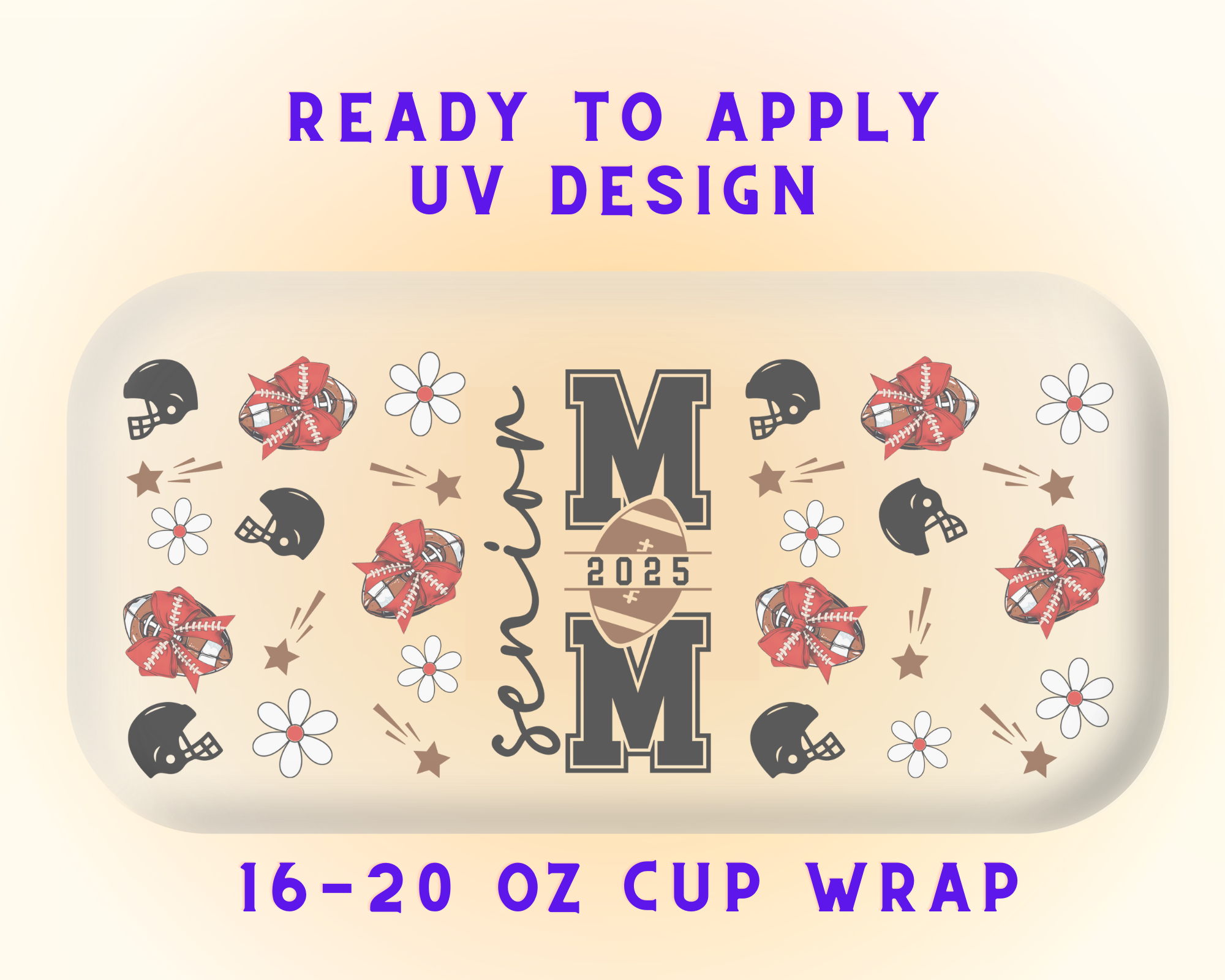 Football Mom MVP UV DTF Cup Wrap – Ready to Press UV Design