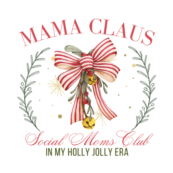 Social Moms Club - Christmas Ready to Press DTF Design