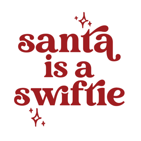 Santa Is A Swiftie - Christmas Ready to Press DTF Design