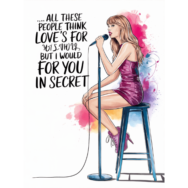 For You in Secret - Taylor Swift Inspired Ready to Press DTF Design