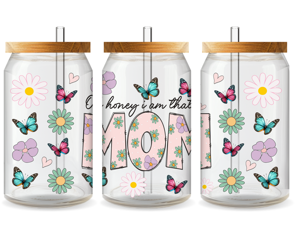 Oh Honey I Am That Mom UV DTF Cup Wrap – Ready to Press UV Design