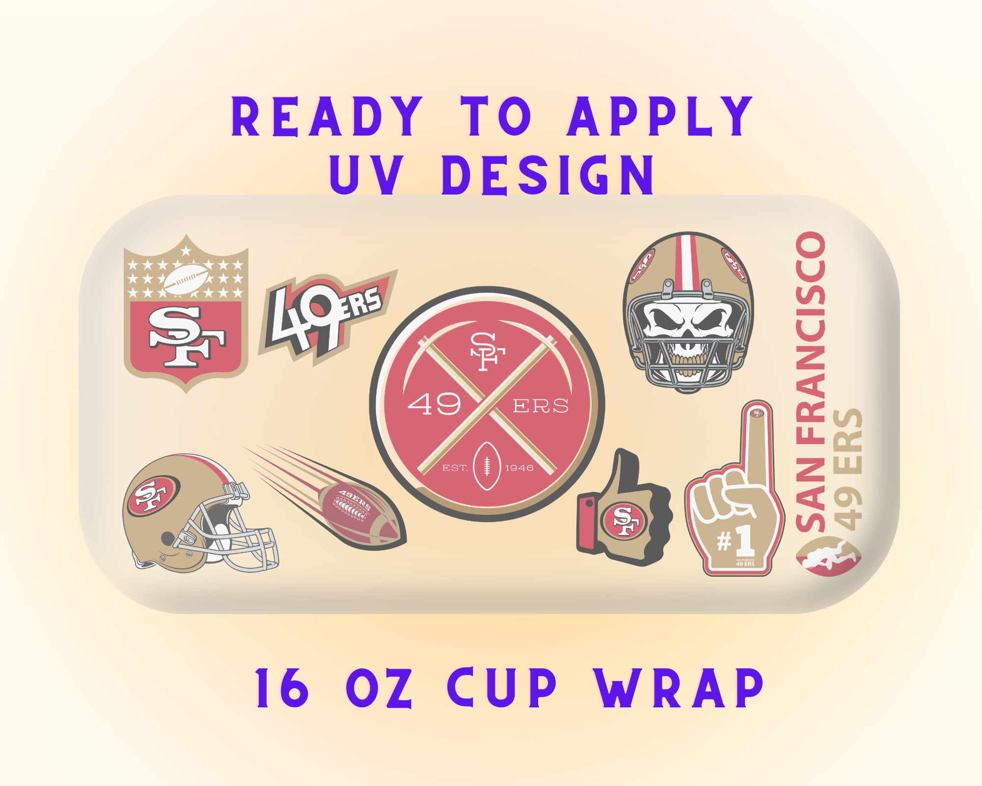 San Francisco 49ers Football Team Cup Wrap - Ready to Press UV DTF